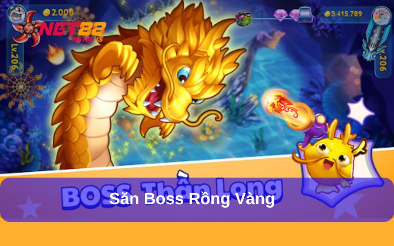 Săn Boss Rồng Vàng tại Bắn Cá Thần Rồng